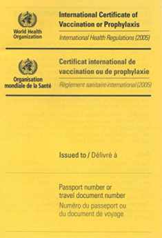 International Certificate of Vaccination with Vinyl Document Holder - World Health Organization Bilingual Version [cards] World Health Organization [Jan 01, 2007]