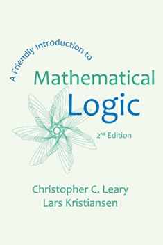 A Friendly Introduction to Mathematical Logic