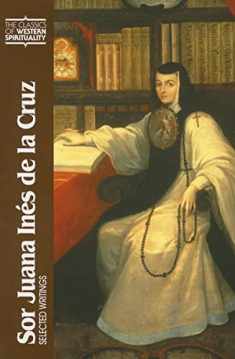 Sor Juana Inés de la Cruz: Selected Writings (Classics of Western Spirituality (Paperback))