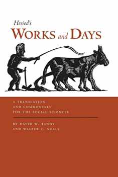 Works and Days: A Translation and Commentary for the Social Sciences