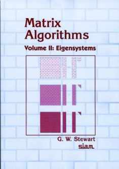 Matrix Algorithms: Volume 2, Eigensystems