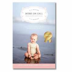 Moms on Call | Next Steps Baby Care 6-15 Months | Parenting Book 2 of 3