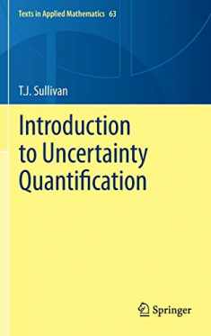 Introduction to Uncertainty Quantification (Texts in Applied Mathematics, 63)