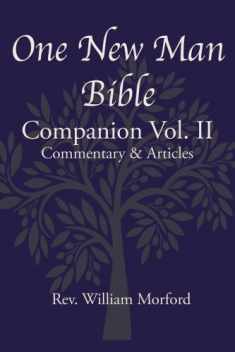 One New Man Bible Companion Vol. II: Commentary & Articles