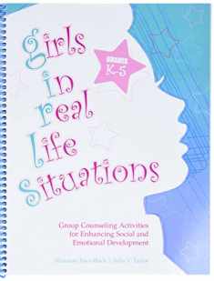 GIRLS IN REAL-LIFE SITUATIONS: Grades K-5