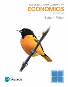 Essential Foundations of Economics, Student Value Edition Plus MyLab Economics with Pearson eText -- Access Card Package
