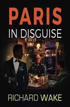 Paris in Disguise (Alex Kovacs thriller series)