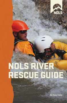 NOLS River Rescue Guide (NOLS Library)