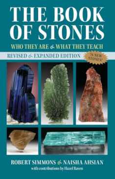 The Book of Stones, Revised Edition: Who They Are and What They Teach