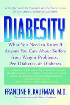 Diabesity: A Doctor and Her Patients on the Front Lines of the Obesity-Diabetes Epidemic