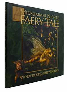 A Midsummer Night's Faery Tale