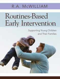 Routines-Based Early Intervention: Supporting Young Children and Their Families