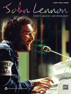 John Lennon -- Sheet Music Anthology: Piano/Vocal/Guitar