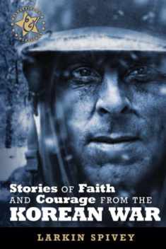 Stories of Faith & Courage from the Korean War (Battlefields and Blessings)