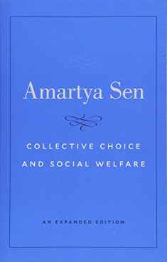 Collective Choice and Social Welfare: An Expanded Edition