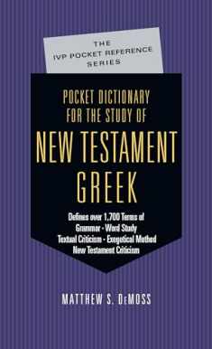 Pocket Dictionary for the Study of New Testament Greek (The IVP Pocket Reference Series)