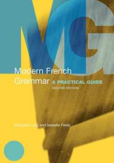 Modern French Grammar, Second Edition (Modern Grammars)