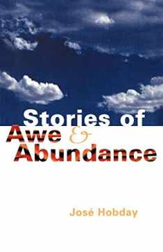 Stories of Awe and Abundance