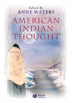 American Indian Thought: Philosophical Essays