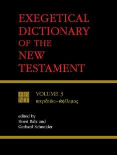 Exegetical Dictionary of the New Testament, Vol. 3