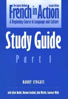French in Action: A Beginning Course in Language and Culture The Capretz Method Study Guide, Part 1 (Yale Language Series) (English and French Edition)
