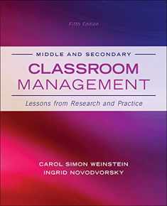Middle and Secondary Classroom Management: Lessons from Research and Practice