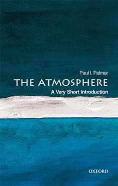 The Atmosphere: A Very Short Introduction (Very Short Introductions)