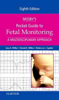 Mosby's Pocket Guide to Fetal Monitoring: A Multidisciplinary Approach (Nursing Pocket Guides)