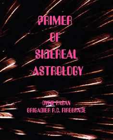 Primer of Sidereal Astrology (Moray)