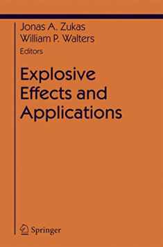 Explosive Effects and Applications (Shock Wave and High Pressure Phenomena)