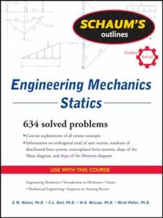 Schaum's Outline of Engineering Mechanics: Statics (Schaum's Outlines)