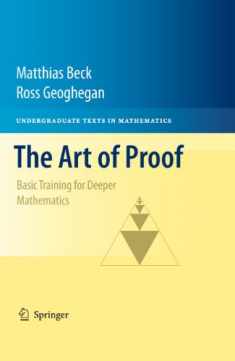 The Art of Proof: Basic Training for Deeper Mathematics (Undergraduate Texts in Mathematics)