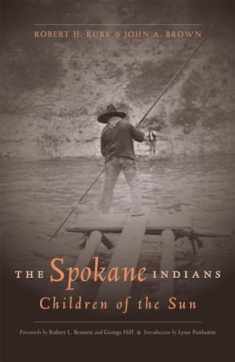 Spokane Indians (The Civilization of the American Indian Series) (Volume 104)
