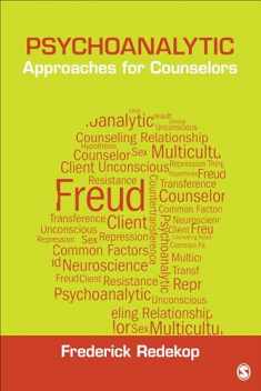 Psychoanalytic Approaches for Counselors (Theories for Counselors)