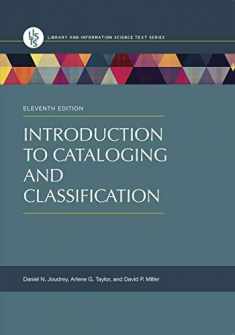 Introduction to Cataloging and Classification (Library and Information Science Text Series)