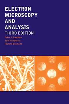 Electron Microscopy and Analysis, Third Edition