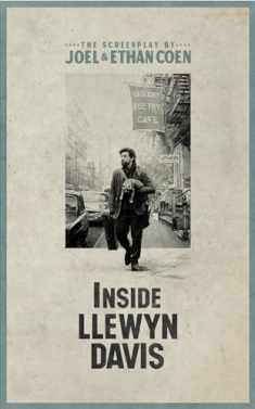Inside Llewyn Davis: The Screenplay