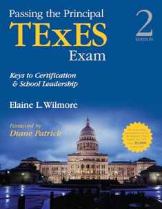 Passing the Principal TExES Exam: Keys to Certification and School Leadership