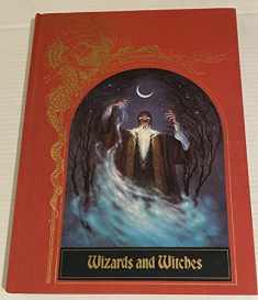 Wizards and Witches (The Enchanted World Series)