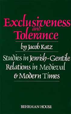 Exclusiveness and Tolerance: Studies in Jewish-Gentile Relations in Medieval and Modern Times (Scripta Judaica, 3) (German Edition)