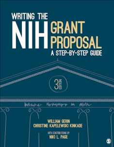 Writing the NIH Grant Proposal: A Step-by-Step Guide