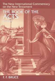 The Book of the Acts (New International Commentary on the New Testament) (New International Commentary on the New Testament (NICNT))