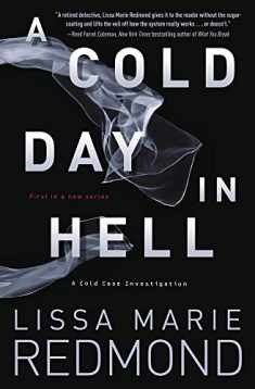 A Cold Day in Hell (A Cold Case Investigation, 1)