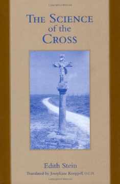 The Science of the Cross (Collected Works of Edith Stein)
