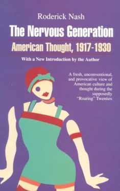 The Nervous Generation: American Thought 1917-30