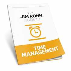 The Jim Rohn Guide to Time Management