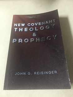 New Covenant Theology and Prophecy