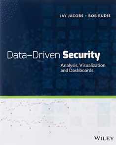 Data, Driven Security: Analysis, Visualization and Dashboards