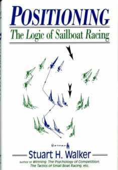 Positioning: The Logic of Sailboat Racing