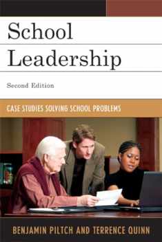 School Leadership: Case Studies Solving School Problems